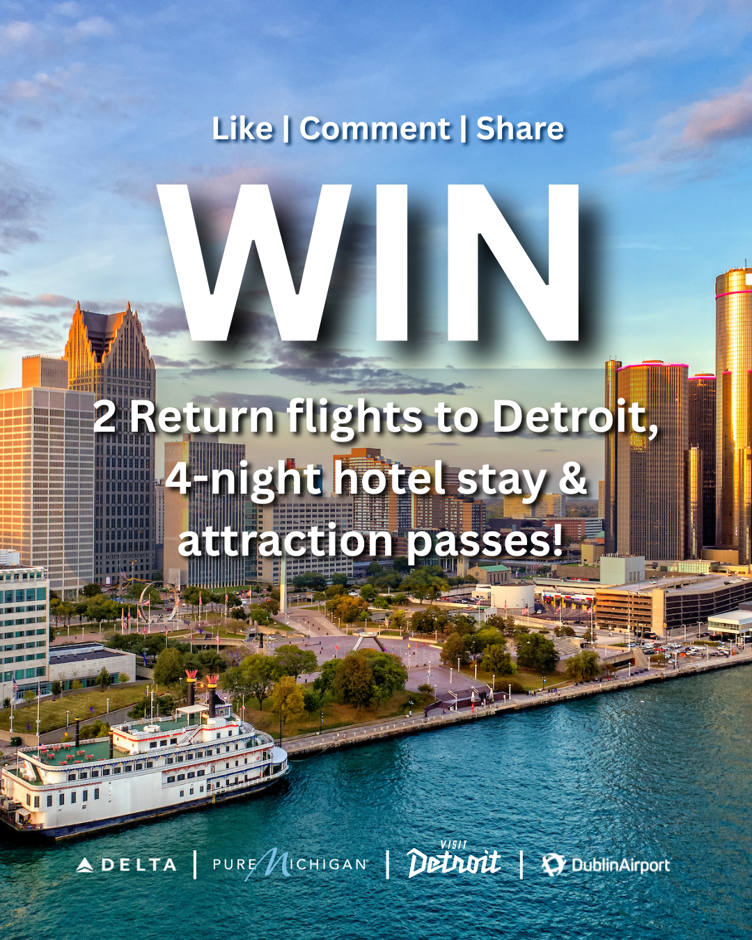 Delta Competition Win a trip to Detroit – 2 return flights, 4-night hotel stay, and attraction passes. Waterfront cityscape with skyline and riverboat. Includes logos for Delta, Pure Michigan, Visit Detroit, and Dublin Airport.