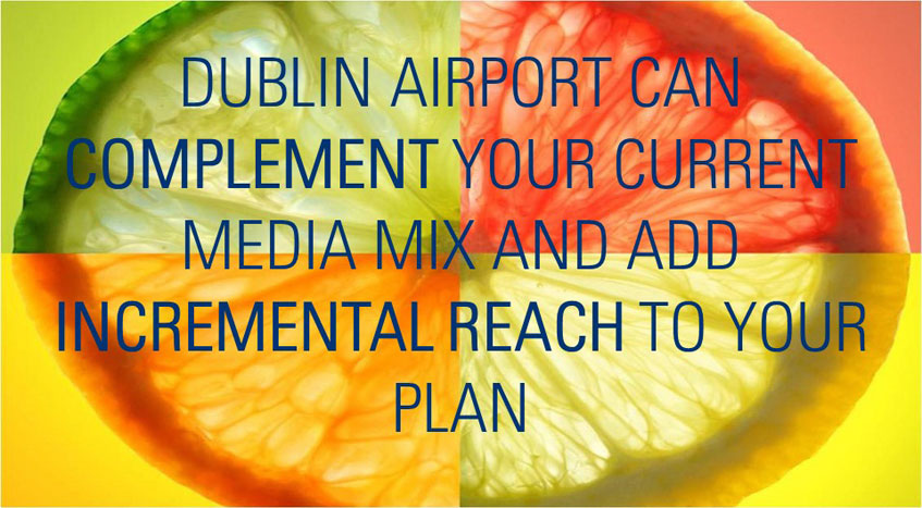 Dublin_airport_can_compliment_your_media_mix Dublin airport can compliment your media mix